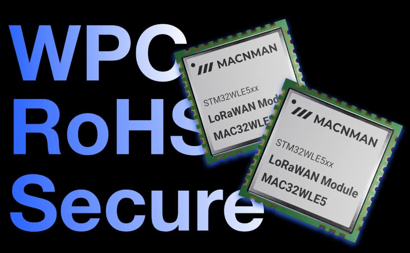 Regulatory-Certified LoRaWAN® Module WPC + RoHS Included || "Why Choose IoT Controllers" 