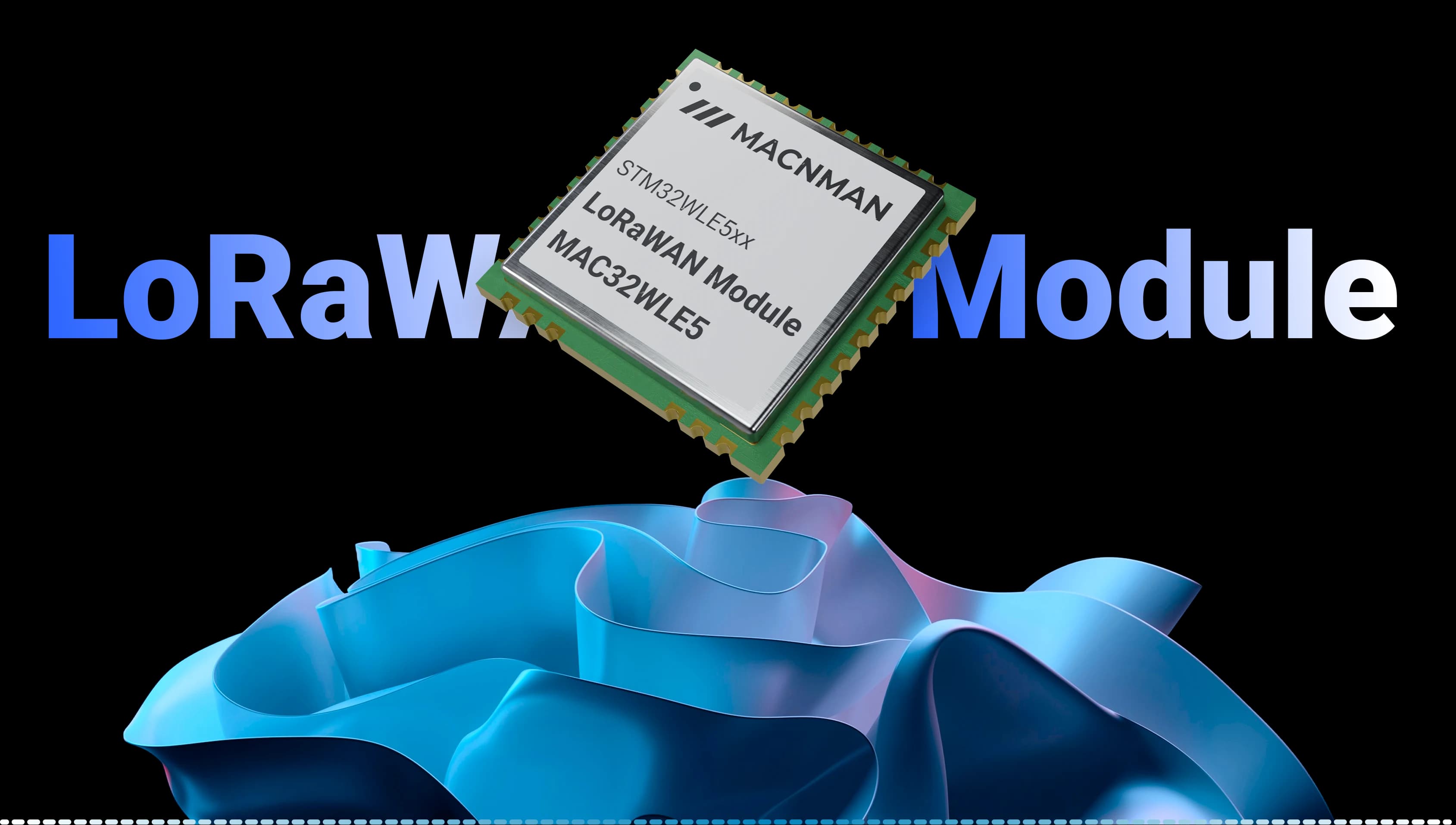 Best LoRaWAN® Module for IoT Devices